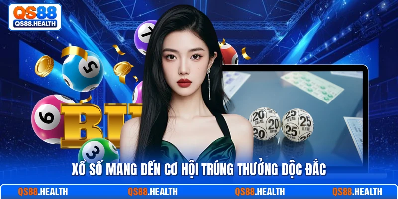 Xổ số mang đến cơ hội trúng thưởng độc đắc